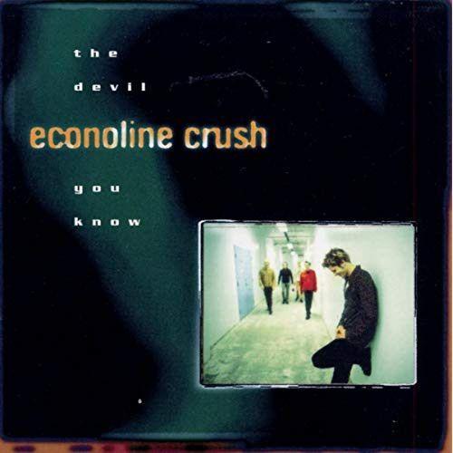 Econoline Crush ‎– The Devil You Know on Productcaster.