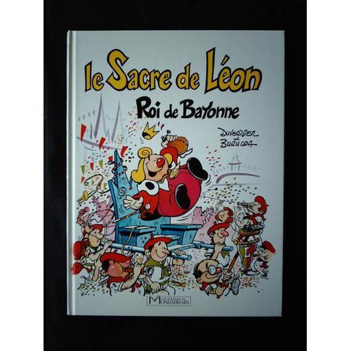 Le Sacre De Leon - Roi De Bayonne on Productcaster.