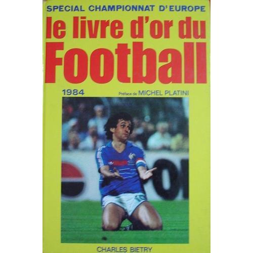 Le Livre D'or Du Football 1984 on Productcaster.