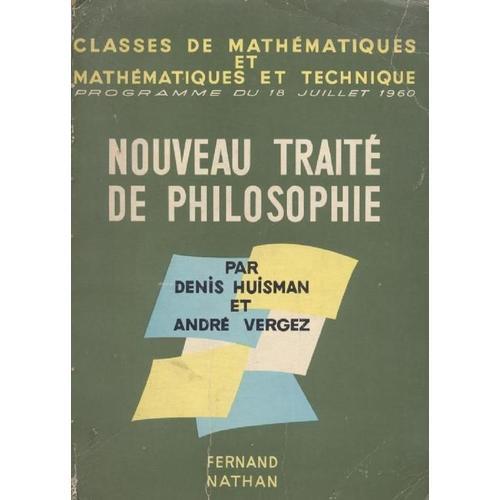 Nouveau Traité De Philosophie - Classes De Mathématiques Et Mathéma... on Productcaster.