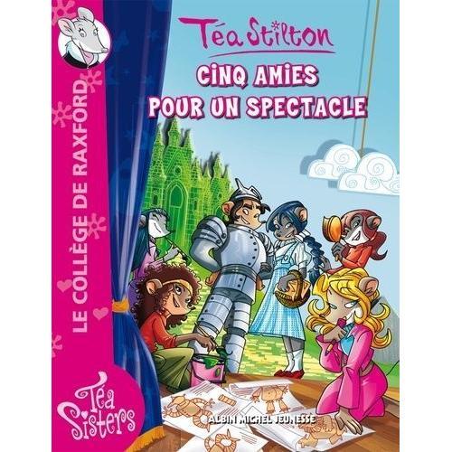 Téa Sisters - Le Collège De Raxford Tome 6 - Cinq Amies Pour Un Spe... on Productcaster.