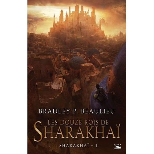 Sharakhaï Tome 1 - Les Douze Rois De Sharakhaï on Productcaster.