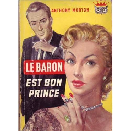 Le Baron Est Bon Prince on Productcaster.