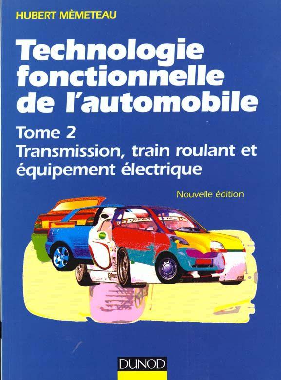 Technologie Fonctionnelle De L'automobile - Tome 2, Transmission, T... on Productcaster.