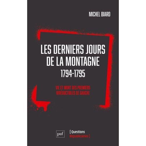 Les Derniers Jours De La Montagne (1794-1795) - Vie Et Mort Des Pre... on Productcaster.