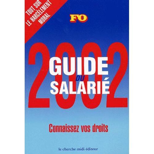 Guide Du Salarié 2002 : Connaissez Vos Droits on Productcaster.