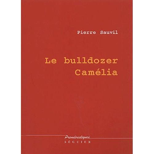 Le Bulldozer Camélia on Productcaster.