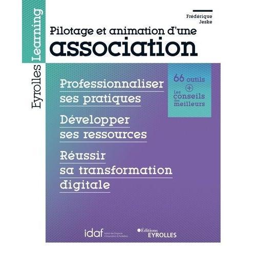 Pilotage Et Animation D'une Association - Professionnaliser Ses Pra... on Productcaster.