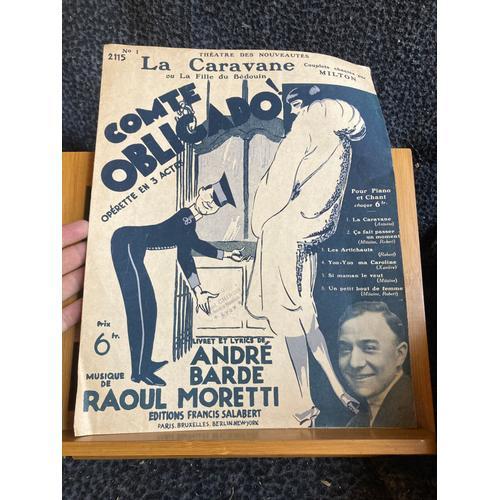 Raoul Moretti La Caravane Comte Obligado Partition Chant Piano Milt... on Productcaster.