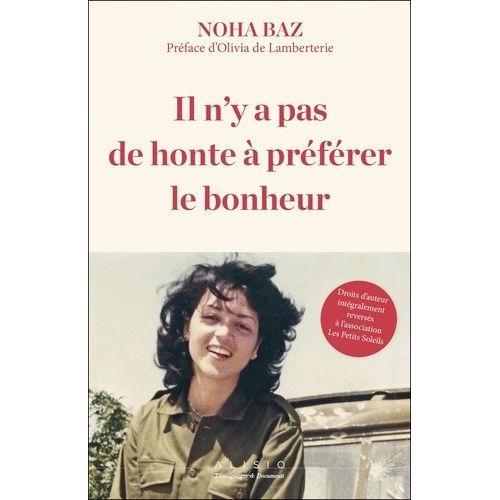 Il N'y A Pas De Honte À Préférer Le Bonheur on Productcaster.