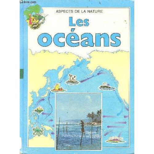 Les Oceans - Aspects De La Nature on Productcaster.