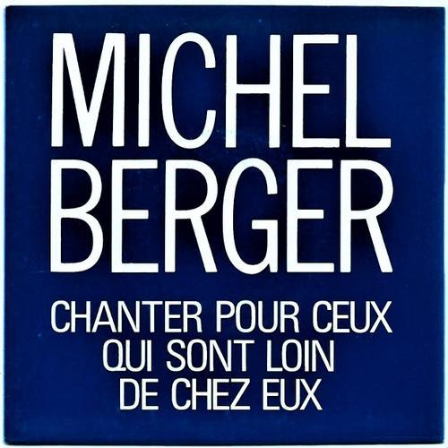 Michel Berger - Chanter Pour Ceux Qui Sont Loin De Chez Eux - Quand... on Productcaster.