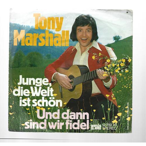 Tony Marshall - Junge Die Welt Ist Schön - Und Dann Sind Wir Fidel on Productcaster.