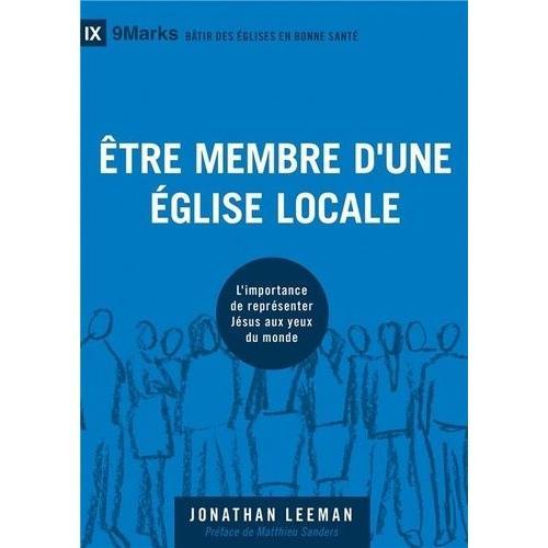 Etre Membre D?Une Eglise Locale - L'importance De Représenter Jésus... on Productcaster.