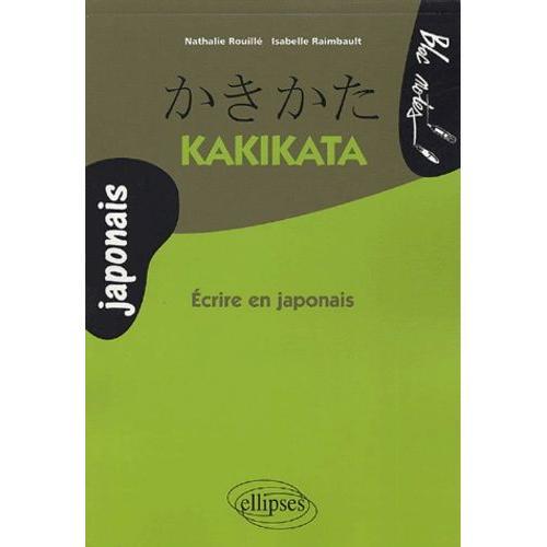 Kakikata - Ecrire En Japonais on Productcaster.