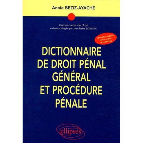 Dictionnaire De Droit Pénal Général Et Procédure Pénale on Productcaster.