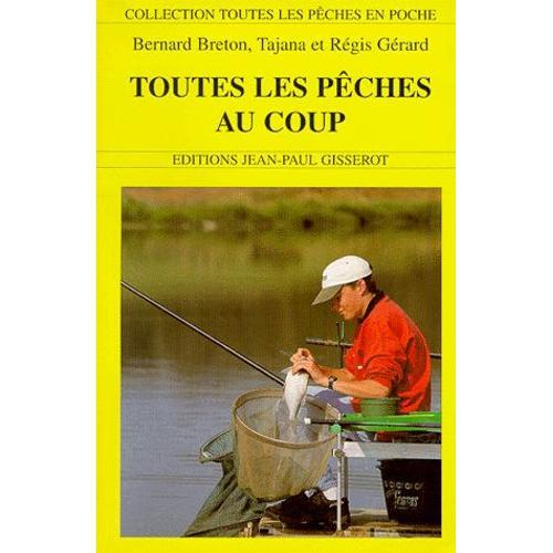 Toutes Les Pêches Au Coup on Productcaster.