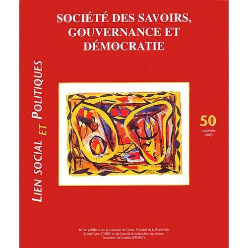 Lien Social Et Politiques N° 50, Automne 2003 - Société Des Savoirs... on Productcaster.