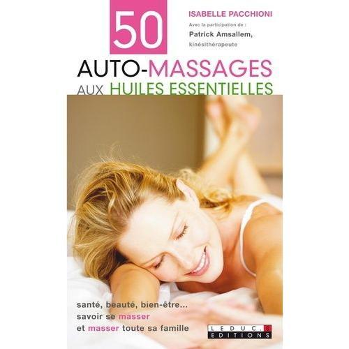 50 Auto-Massages Aux Huiles Essentielles on Productcaster.