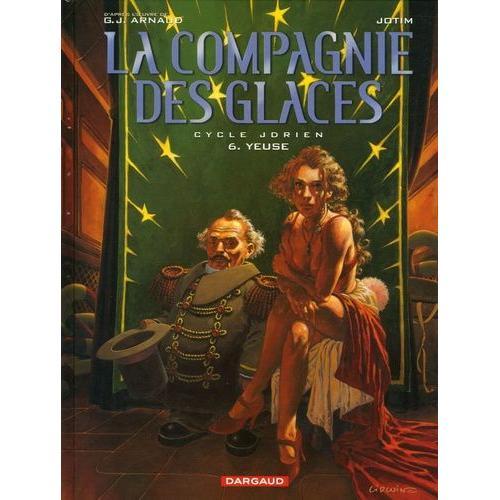 La Compagnie Des Glaces Tome 6 - Yeuse on Productcaster.