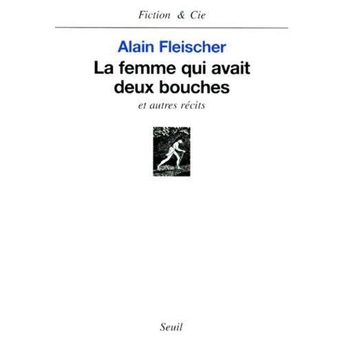 La Femme Qui Avait Deux Bouches - Et Autres Récits on Productcaster.