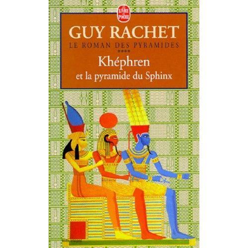 Le Roman Des Pyramides Tome 4 : Khéphren Et La Pyramide Du Sphinx on Productcaster.