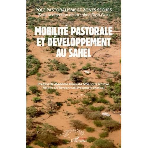 Mobilité Pastorale Et Développement Au Sahel on Productcaster.