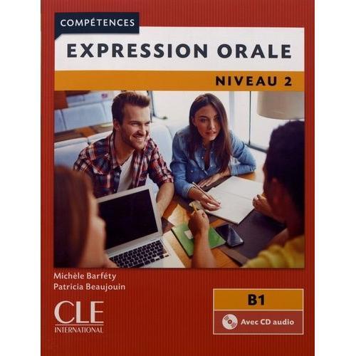 Expression Orale Niveau 2 B1 - (1 Cd Audio) on Productcaster.