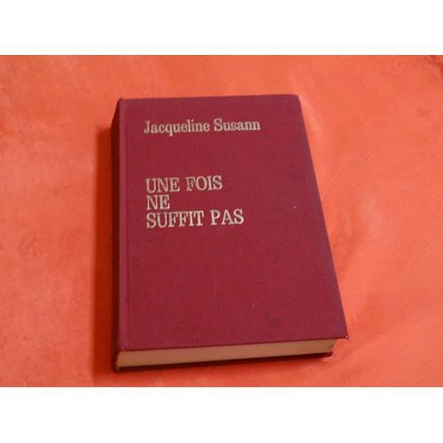 Une Fois Ne Suffit Pas . . . Jaqueline Susann . 1918 - 1974 . Femme... on Productcaster.