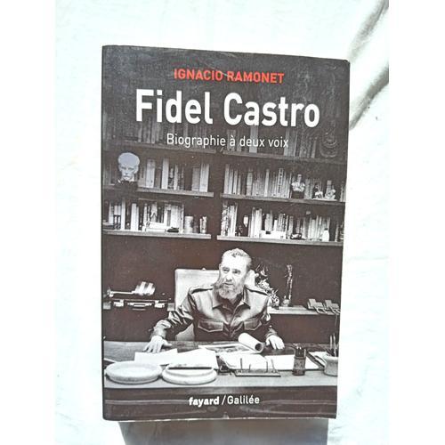 Ignacio Ramonet, Fidel Castro, Biographie À Deux Voix, Fayard / Gal... on Productcaster.