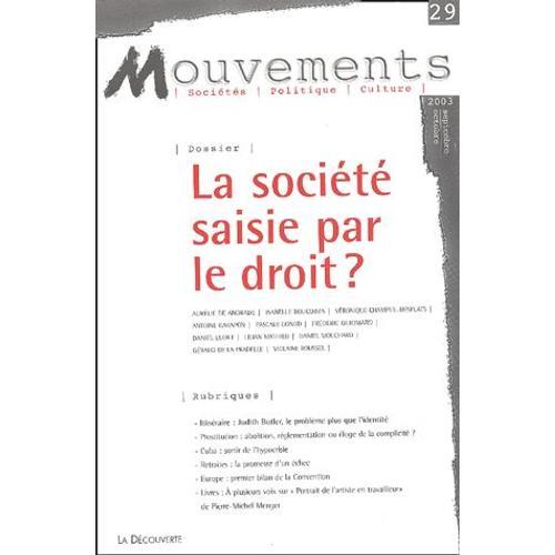 Mouvements N° 29 Septembre-Octo - La Société Saisie Par Le Droit ? on Productcaster.