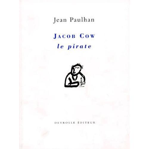 Jacob Cow Le Pirate - Suivi De La Rhétorique Renaît De Ses Cendres ... on Productcaster.