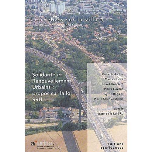 Solidarité Et Renouvellement Urbains : Propos Sur La Loi Sru on Productcaster.