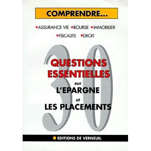 Trente Questions Essentielles Sur L'épargne Et Les Placements on Productcaster.