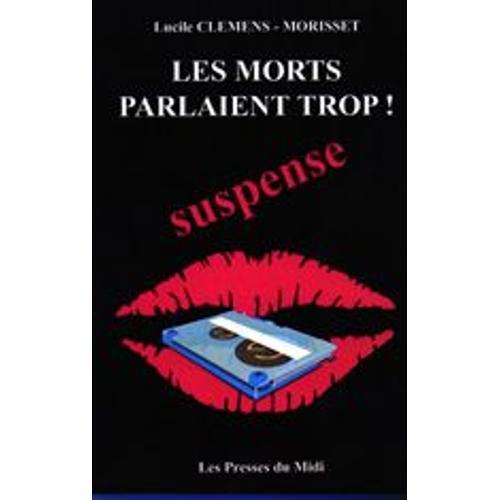 Les Morts Parlaient Trop ! - Roman Policier on Productcaster.