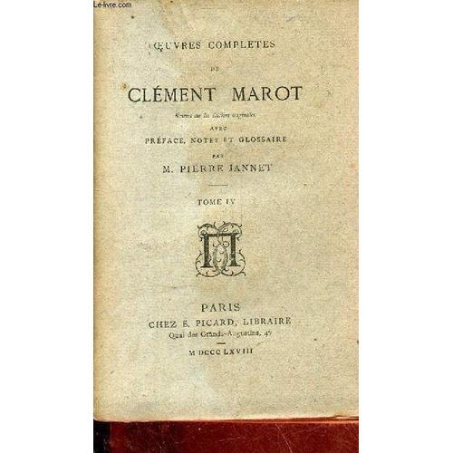 Oeuvres Complètes De Clément Marot - Tome 4. on Productcaster.