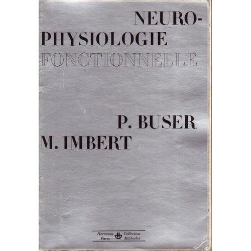 Neurophysiologie Fonctionnelle - Centres Nerveux, Motricité Et Régu... on Productcaster.