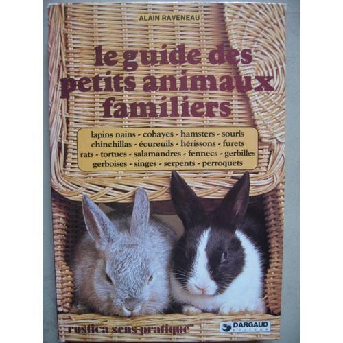 Le Guide Des Petits Animaux Familiers on Productcaster.