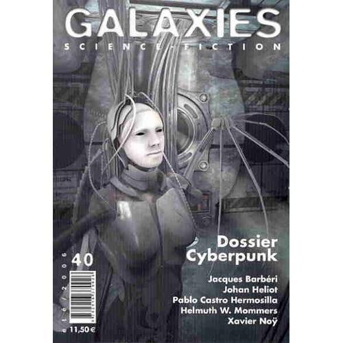 Galaxies N° 40 : Dossier Cyberpunk on Productcaster.