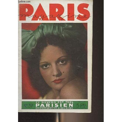 Paris Magazine - Nâ°39 Nov. 1934 -Une Jolie Jambe (Photo) Par Arnal... on Productcaster.