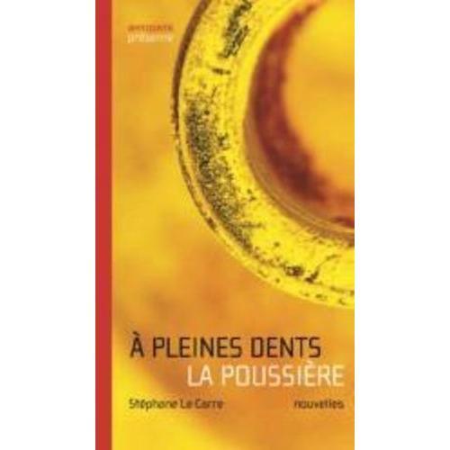 A Pleines Dents La Poussière on Productcaster.