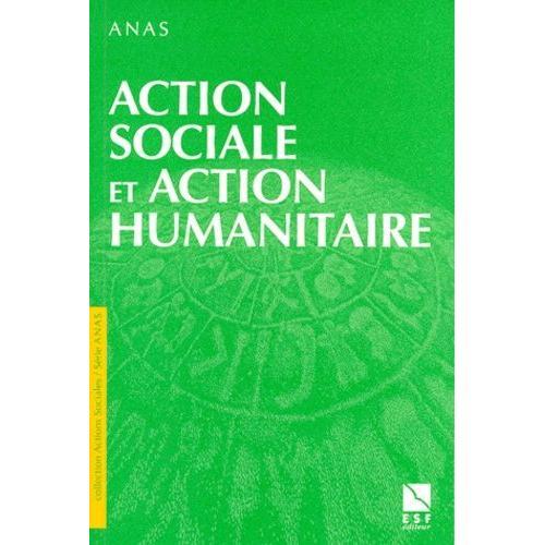 Action Sociale Et Action Humanitaire - 52e Congrès Anas, Associatio... on Productcaster.