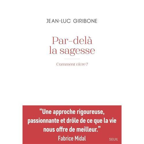 Par-Delà La Sagesse - Comment Vivre ? on Productcaster.