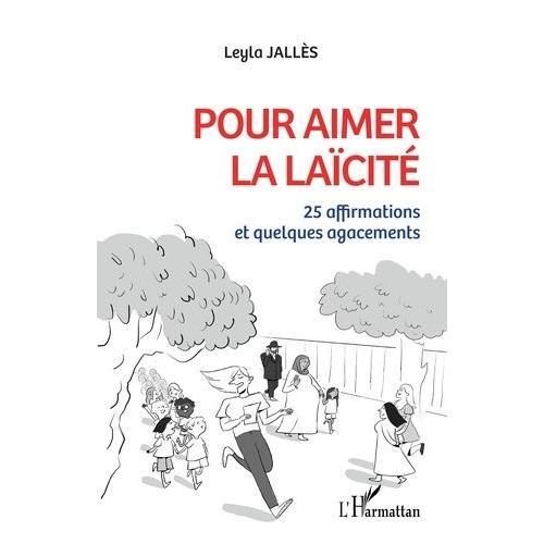 Pour Aimer La Laïcité - 25 Affirmations Et Quelques Agacements on Productcaster.