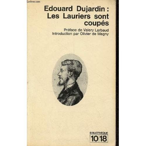 Les Lauriers Sont Coupés - Collection Bibliothèque 10/18 N°368. on Productcaster.