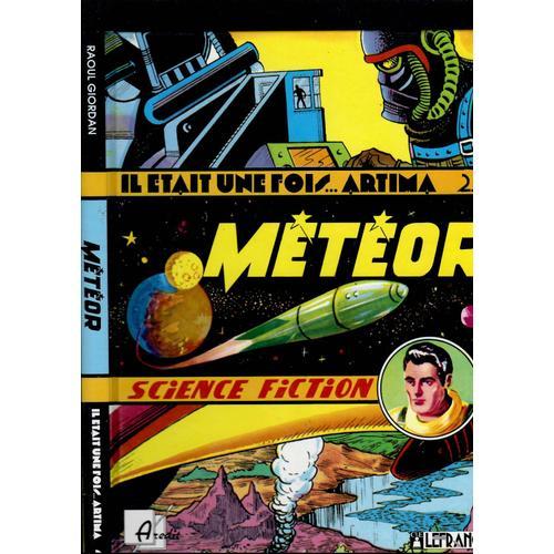 Meteor Il Etait Une Fois ... Artima 2 Raoul Giordan on Productcaster.