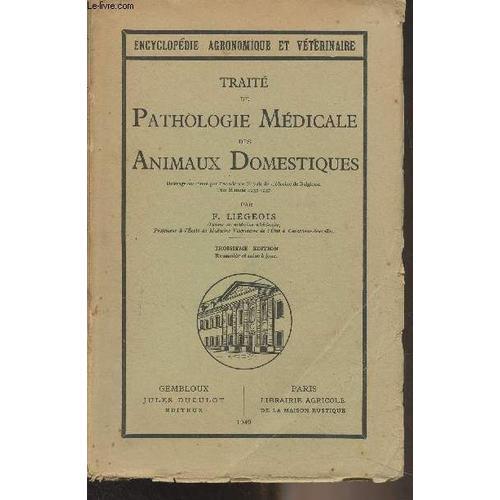 Traité De Pathologie Médicale Des Animaux Domestiques - 3e Édition ... on Productcaster.