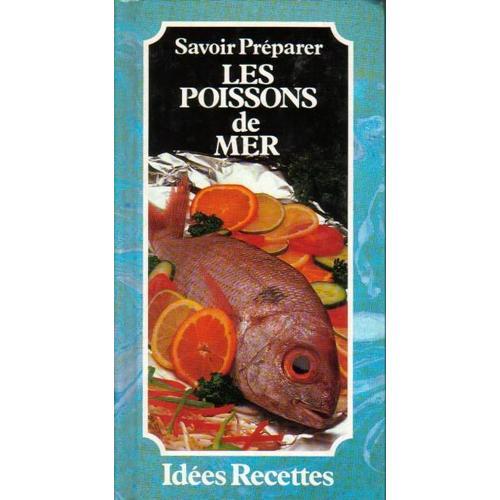 Savoir Preparer Les Poissons De Mer on Productcaster.