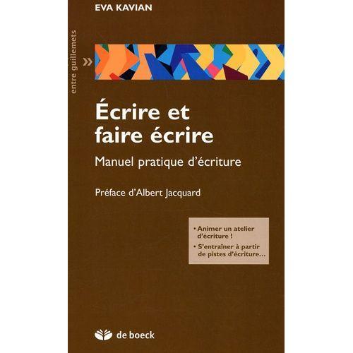 Ecrire Et Faire Écrire - Manuel Pratique D'écriture on Productcaster.