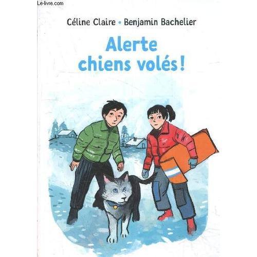 Alerte Chiens Volés ! - Collection J Aime Lire N°62. on Productcaster.